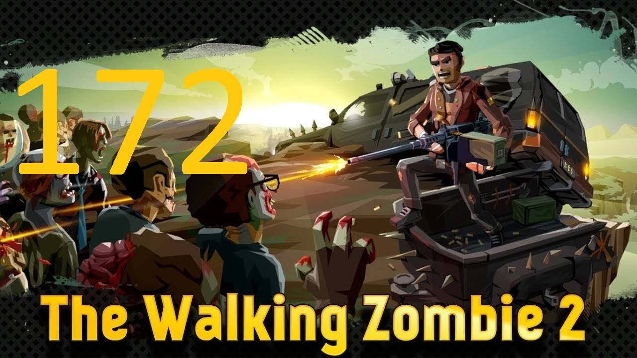 #172 The walking zombie 2 прохождение. Внутри плотины смотреть онлайн