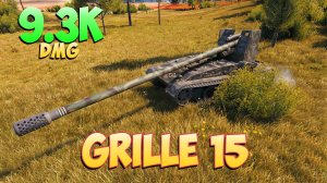 Grille 15 • Откровенная доминация! - 8 Фрагов 9.3K Урона • Мир Танков