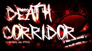 Death Corridor old nerfed