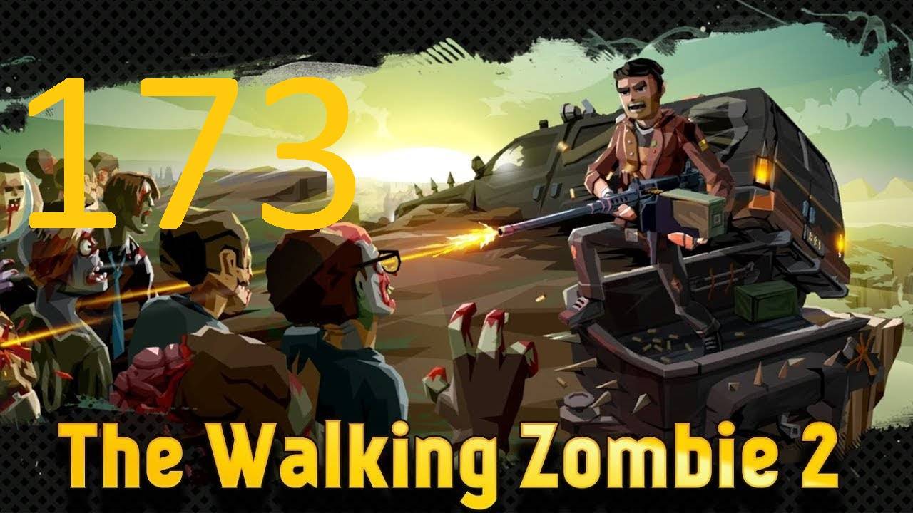 #173 The walking zombie 2 прохождение. Батареи смотреть онлайн