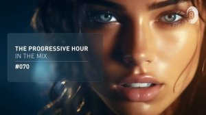 THE PROGRESSIVE HOUR IN THE MIX