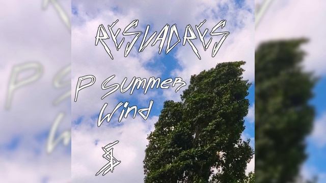 RESVADRES - P Summer Wind смотреть онлайн