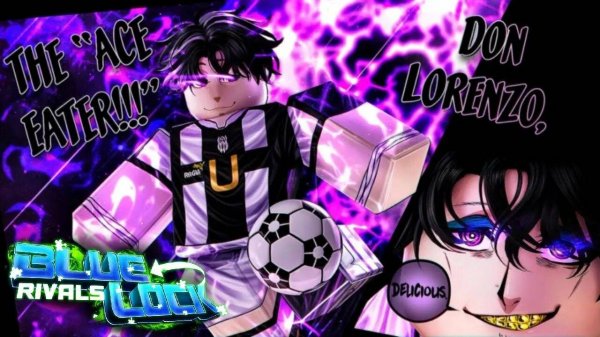 Играю за лучшего защитника Don Lorenzo в Blue lock Rivals