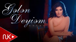 Nefes - Gelen Deyilsen