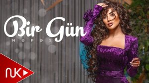 Nefes - Bir Gun