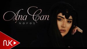 Nefes - Ana Can