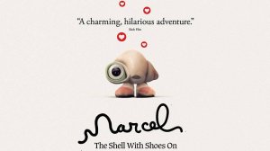 Марсель, ракушка в ботинках — 2 - Marcel the Shell with Shoes On, Two - Тизер мультфильма
