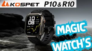 Обзор и Розыгрыш Kospet Magic P10