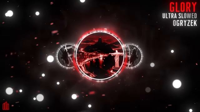 Ogryzek - GLORY Ultra Slowed (Official Visualiser)