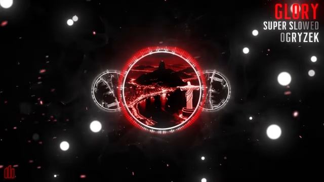 Ogryzek - GLORY Super Slowed (Official Visualiser)