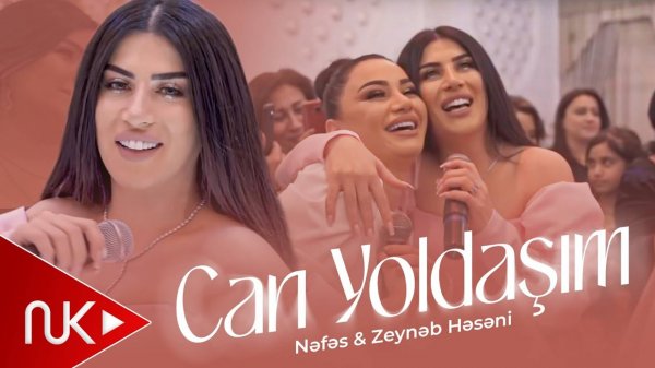 Nefes & Zeyneb Heseni - Can Yoldasim
