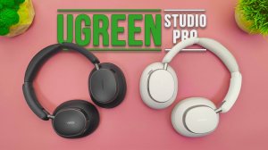 Ugreen Studio Pro - ТОПОВЫЕ Наушники за 2700 ₽, с Hi-Res Audio и Двухполосной системой Динамиков!