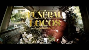 Похороны сумасшедших (2025) / Un funeral de locos