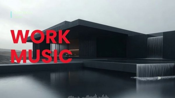 Work Music for Deep Focus & Maximum Productivity - Work Smart Not Harder-(1080p30)