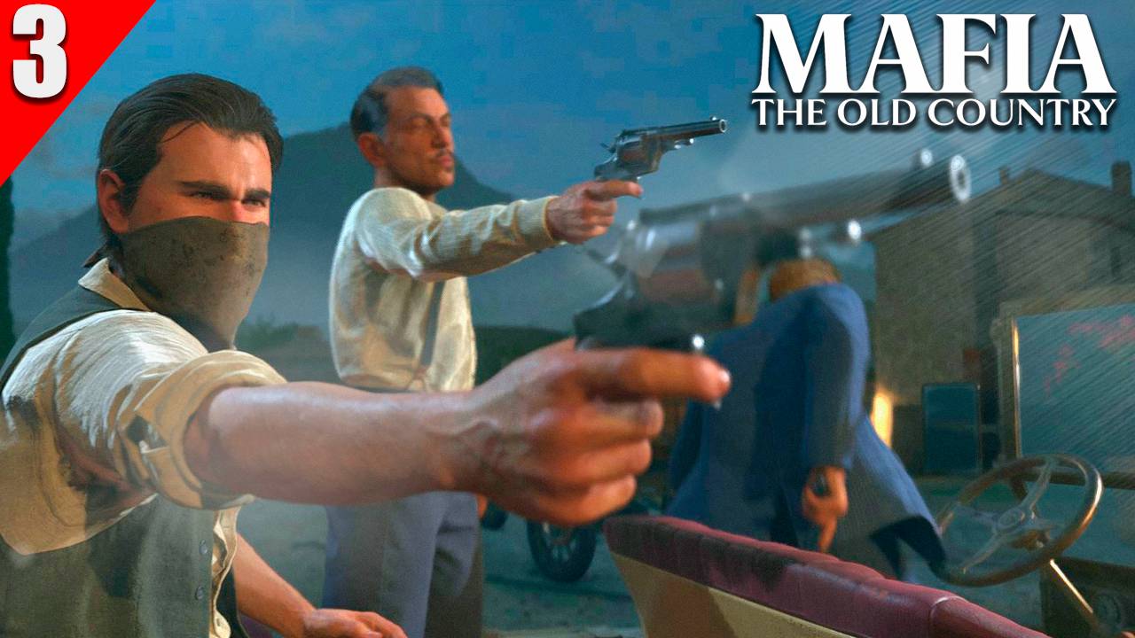 Прохождение Mafia: The Old Country / Часть 3 (Глава 5, Глава 6). смотреть онлайн