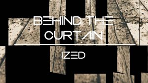 Behind the Curtain