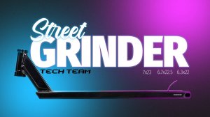 GRINDER⚡ДЕКА В СТРИТ ОТ TECH TEAM