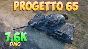 Progetto 65 • Натуральный продукт! - 6 Фрагов 7.6K Урона • Мир Танков