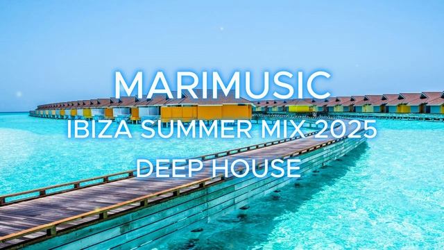 IBIZA SUMMER MIX 2025 DEEP HOUSE 🌴 ИБИЦА ЛЕТНИЙ МИКС 2025 🌴 смотреть онлайн