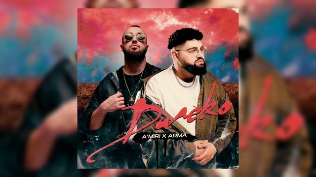 A'MIRI - Arma - Далеко (Official Audio) смотреть онлайн