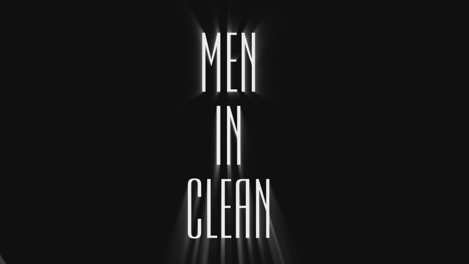 Men In Clean / Люди в Чистом смотреть онлайн