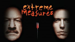 Крайние меры | Extreme Measures (1996)