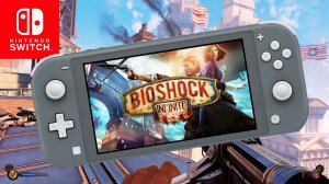 BioShock Infinite Nintendo Switch Lite Gameplay