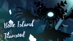 Фанмейд Душатитан На Острове Кости (My Singing Monsters, Мои Поющие Монстры, Msm, Мсм)