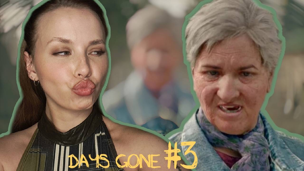 СИГМА БАБУЛЯ!  ♡DAYS GONE♡ ЧАСТЬ #3