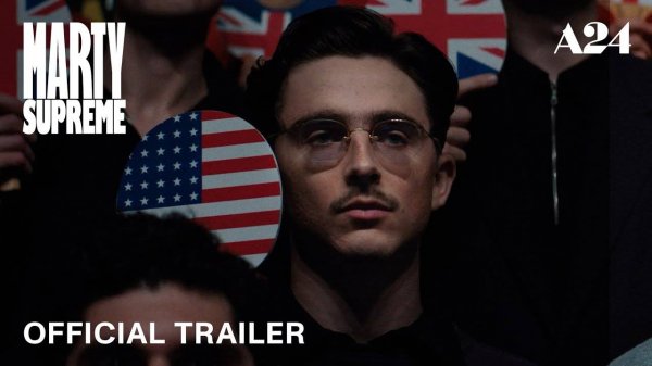 Marty Supreme Movie - Official Trailer | A24