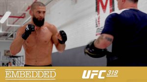 UFC 319 Embedded - Эпизод 4