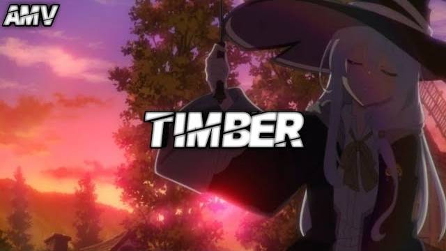 Anime Mix - Timber [AMV] смотреть онлайн