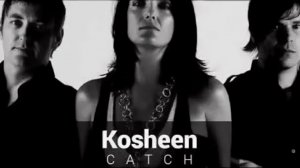 KOSHEEN - CATCH (Adamon & Bella Kri radio edit)