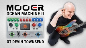 Полный обзор Delay-процессора Mooer Ocean Machine II от Devin Townsend