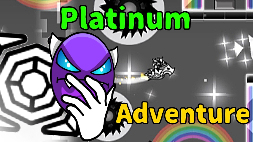 Platinum Adventure: By Jerry4