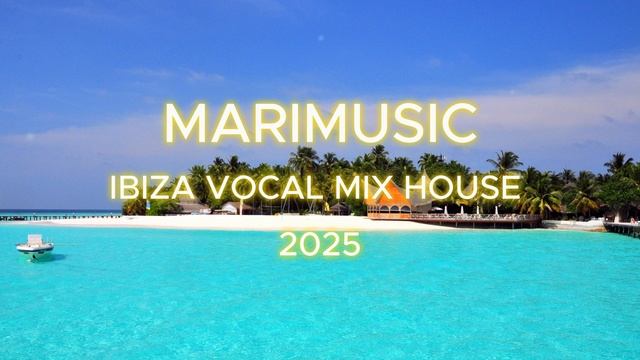 IBIZA VOCAL MIX HOUSE 2025 🌞🌴 ИБИЦА ВОКАЛЬНЫЙ ХАУС МИКС 2025 🌞🌴 смотреть онлайн