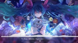 Flo Rida - Whistle  Nightcore