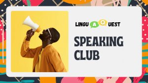 Speaking Club - Lingua Quest