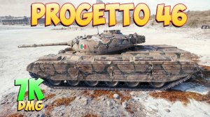 Progetto 46 • Бархатистый! - 7 Фрагов 7K Урона • Мир Танков