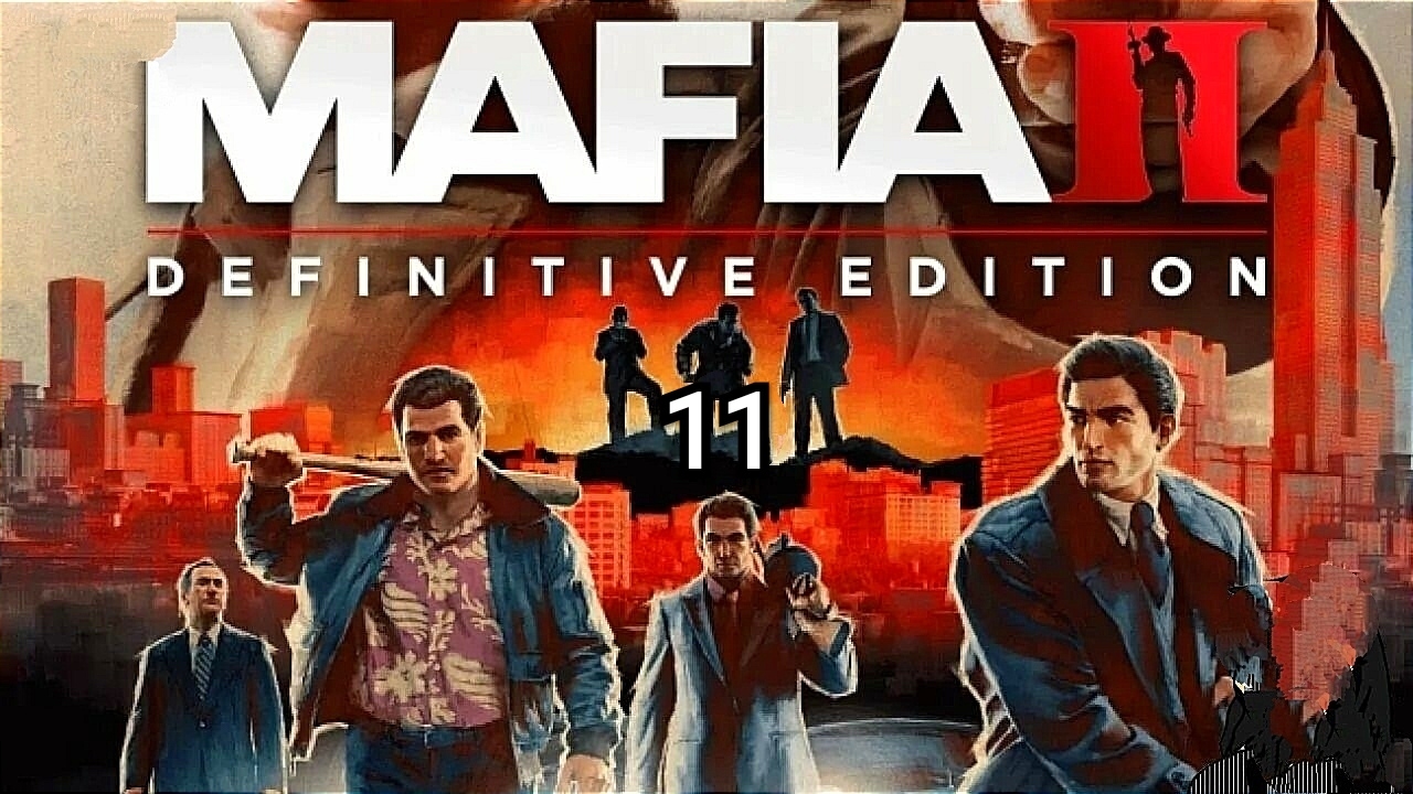 Mafia 2 DE - Наш друг смотреть онлайн
