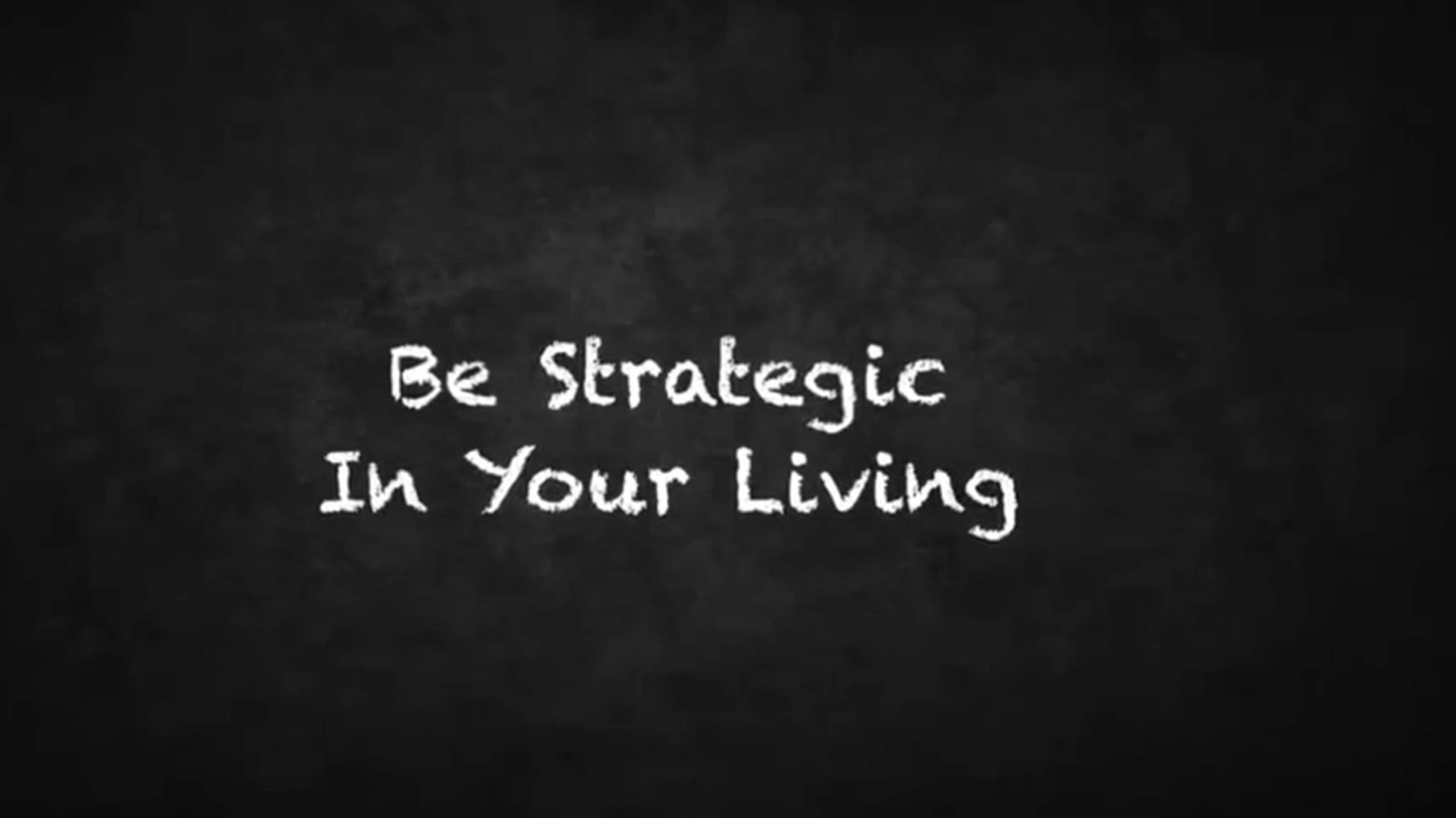 Be Strategic In Your Living | CRP