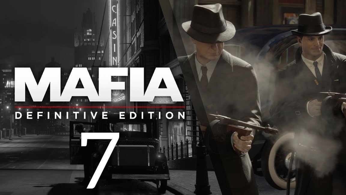 Mafia: Definitive Edition. Часть 7 смотреть онлайн