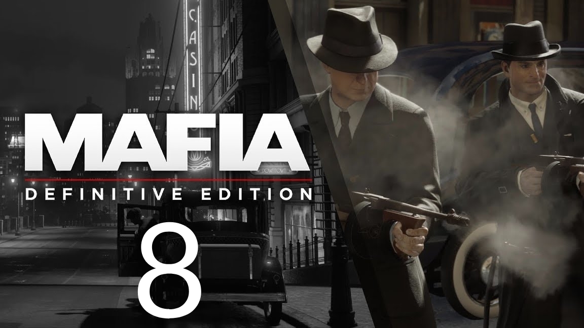 Mafia: Definitive Edition. Часть 8 смотреть онлайн