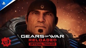 Gears of War: Reloaded - Official Trailer | PS5 Games