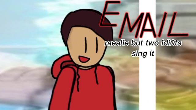 Email (Mealie Cover) - Chamber Of Legends V3 OST