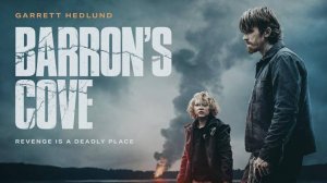 Бухта Бэррона (2025) Русский трейлер