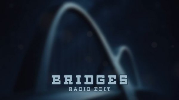 ALEXANDER GECKO - BRIDGES (RADIO EDIT)