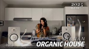 HANAN | ORGANIC HOUSE MIX Vol.3