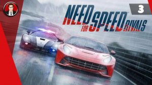 Need for Speed Rivals (2013) ► Прохождение игры на русском [#3]