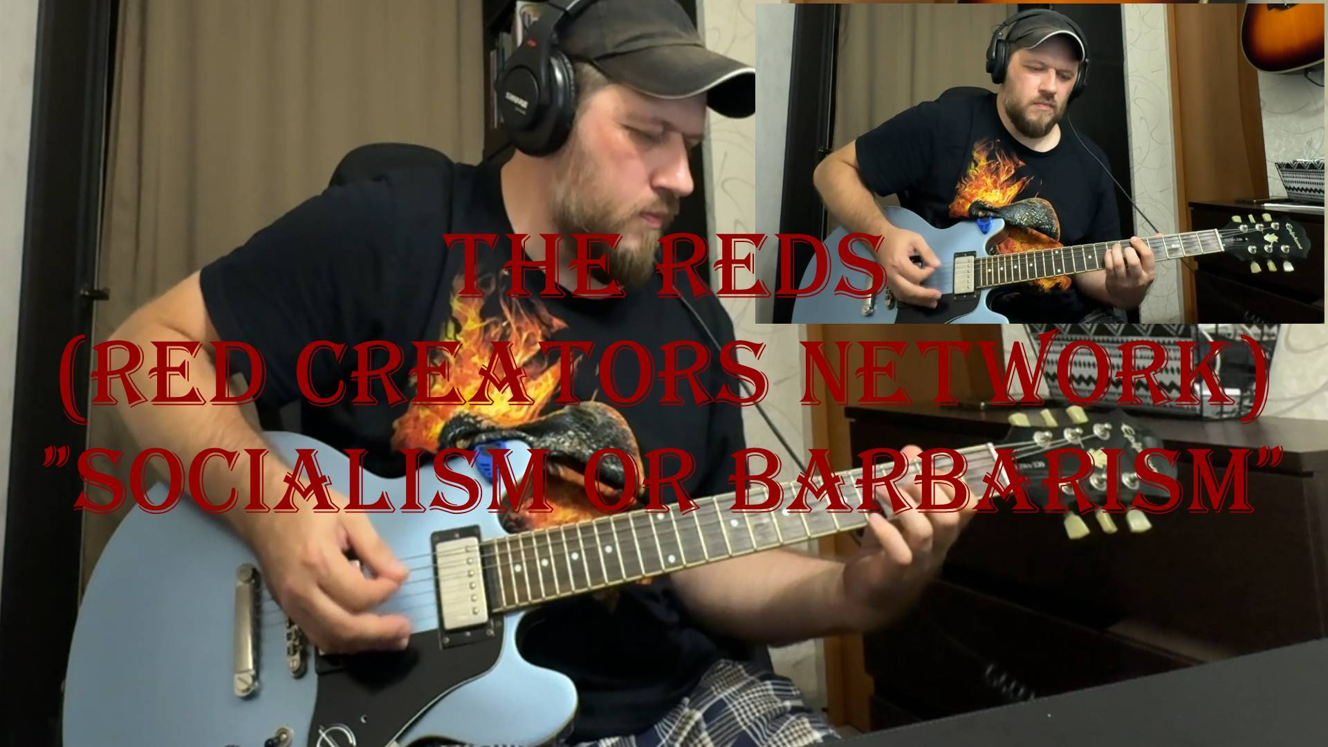 Socialism Or Barbarism (The Reds - Red Creators Network Guitar Cover With Tabs)